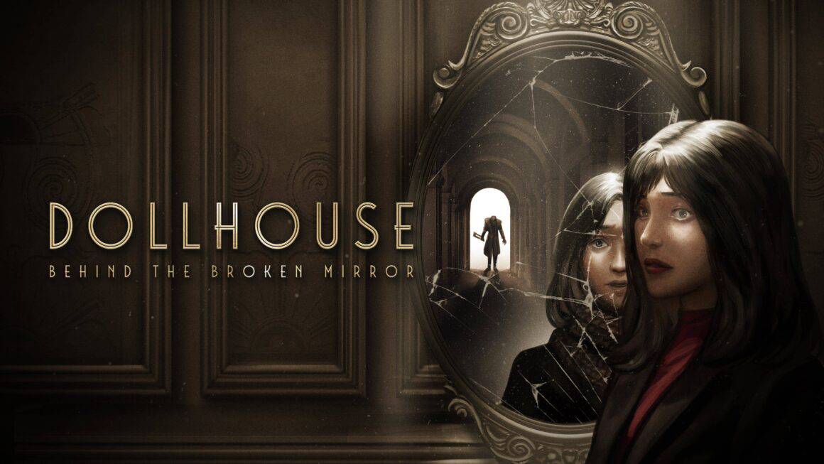 Soedesco kondigt Dollhouse: Behind the Broken Mirror aan