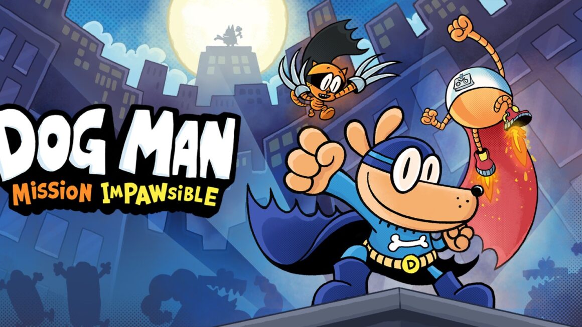 Dog Man: Mission Impawsible