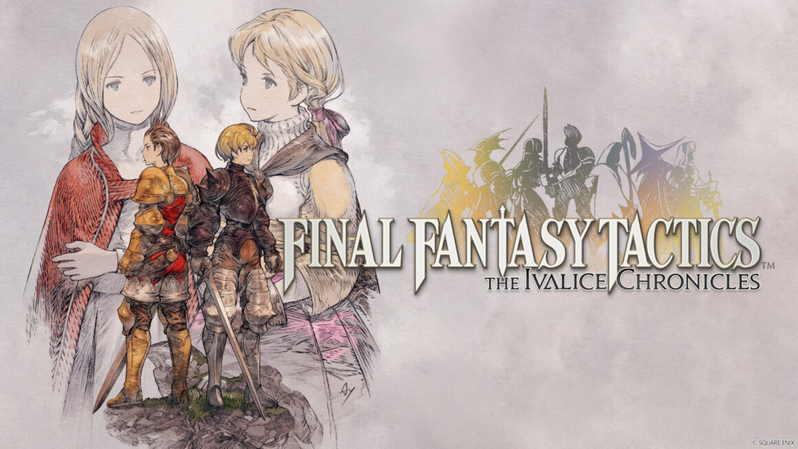 FINAL FANTASY TACTICS – The Ivalice Chronicles